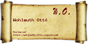 Wohlmuth Ottó névjegykártya